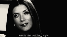 "People plan and God laughs" or the Spoonie equivalent is "We plan and our bodies laugh!" 